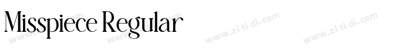 Misspiece Regular字体转换 Misspiece Regular字体转换